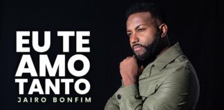 Eu te amo tanto - Jairo Bonfim / Reprodução YouTube
