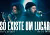 Só existe um lugar - Nívea Soares e Isaias Saad / Reprodução YouTube